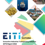 Explore Guyana’s sixth EITI Country Report – FY 2022